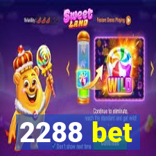 2288 bet